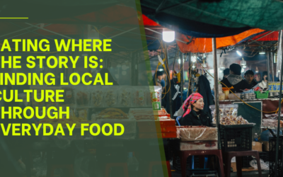Eating Where the Story Is: Finding Local Culture Through Everyday Food
